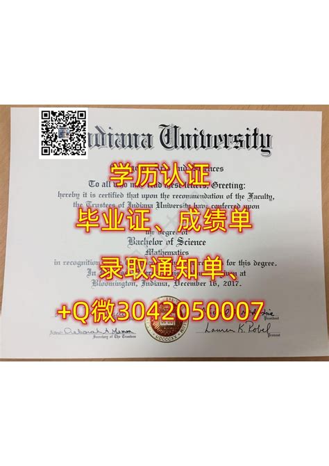 181美国id办iub毕业证原版q微3042050007办印第安纳大学伯明顿主校区高仿毕业证办iub假文凭证书办iub毕业证成绩单