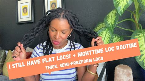 UPDATE ON MY FLAT LOCS MY NIGHTTIME LOC ROUTINE YouTube