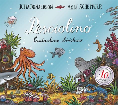 Pesciolino Cantastorie Birichino Ediz A Colori Donaldson Julia