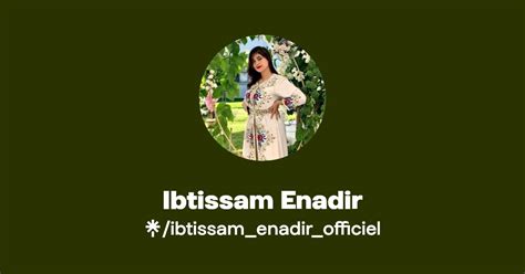 Ibtissam Enadir Instagram Facebook Tiktok Linktree