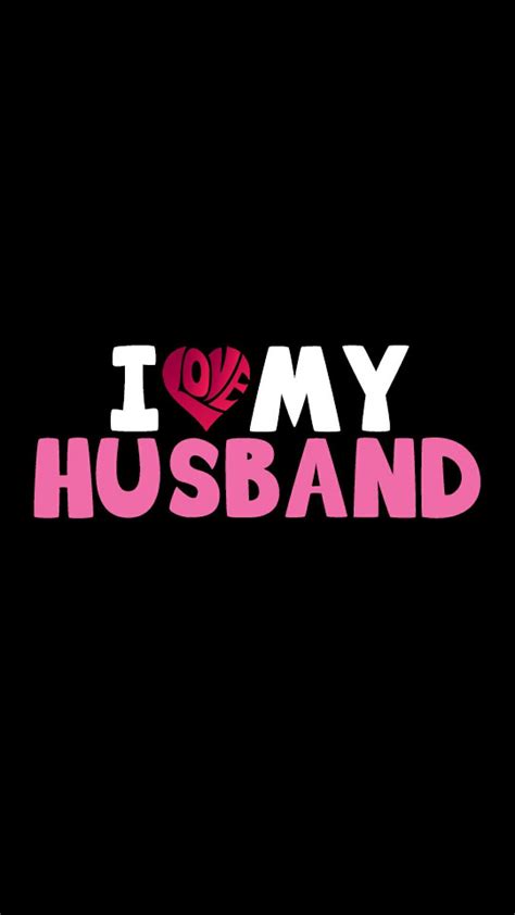 Husbands Love My Husband Quotes Husband And Wife Love Fiance I Love