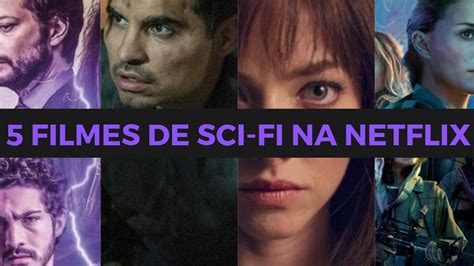 Cenapop · Conheça 5 Filmes De Ficção Científica Para Assistir Na