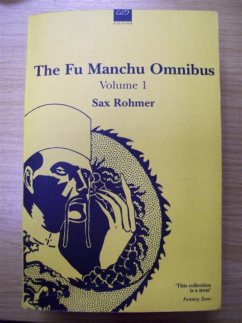 The Fu Manchu Omnibus The Mystery Of Dr Fu Manchu The Devil Doctor