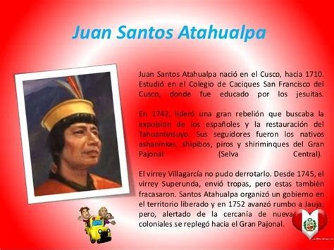 Juan Santos Atahualpa Historia Del Perú Wikisabio Santos