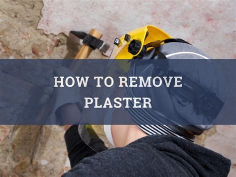 How To Remove Plaster From A Wall Home Apex