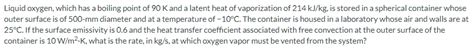 Solved Liquid oxygen, which has a boiling point of 90K ﻿and | Chegg.com