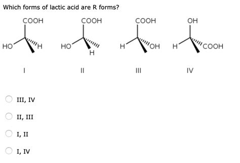 Solved Pls Help Me Answer This Thanks Which Forms Of Lactic Acid