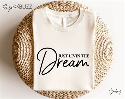 Just Livin The Dream Svg Motivational Quotes Svg Inspirational Svg