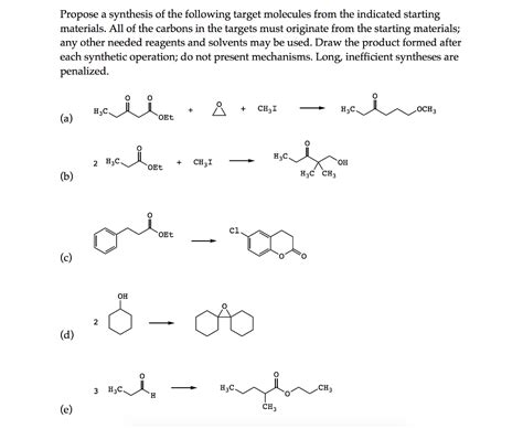 Solved Propose A Synthesis Of The Following Target Molecules Chegg