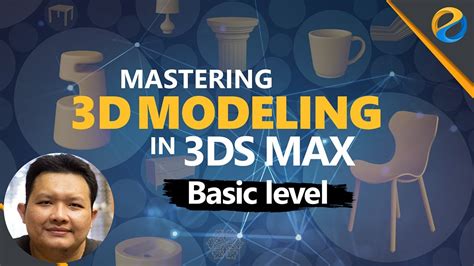 Mastering 3d Modeling In 3ds Max Basic Level Youtube