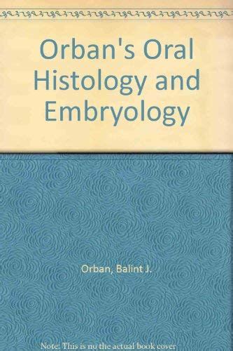 Orban S Oral Histology And Embryology Abebooks