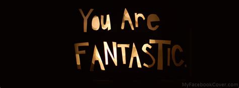 You Are Fantastic