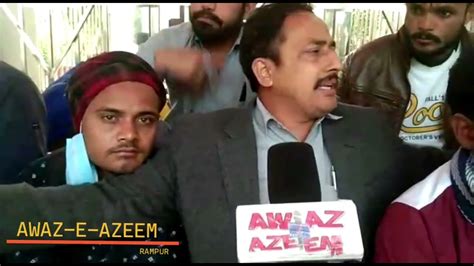 Protest For Azam Khan Ambedkar Park Rampur Awaz E Azeem Youtube