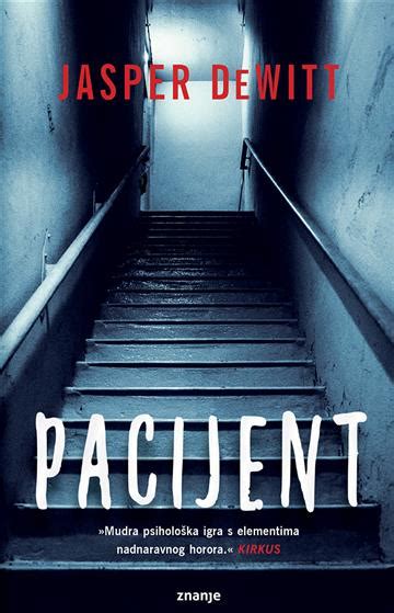 Knjiga Pacijent Jasper DeWitt | Knjižara Znanje