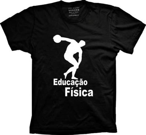 Camiseta Educação Física Personal Trainer no Elo7 JF Camisetas