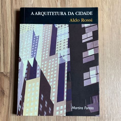 Livro A Arquitetura Da Cidade Aldo Rossi Shopee Brasil