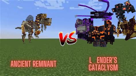 Ancient Remnant Vs L Ender S Cataclysm YouTube