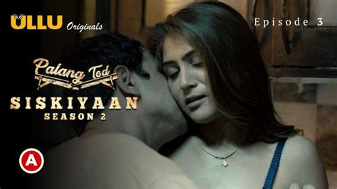 Palang Tod Siskiyaan Season 2 Part 1 E03 Ullu Series Remaxhd Club