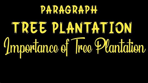 Paragraph Tree Plantationtree Plantation Paragraph In English