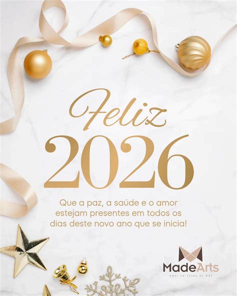 Que 2026 Seja Um Ano - Madeart's - Feliz Ano Novo! Que 2026 seja um ano de novos projetos ...