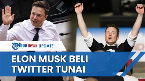 Elon Musk Beli Semua Saham Twitter Seharga Rp 635 Triliun Tunai Kini