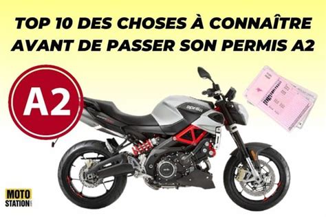 Permis Moto A Top Des Choses Savoir Avant De Commencer