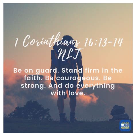 1 Corinthians 16 Verses 13, 14 - WJOU