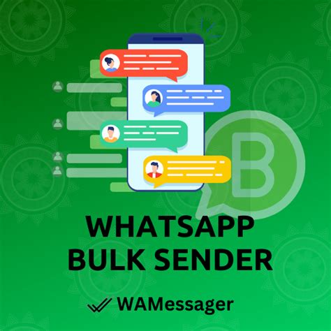 Maximize Use Of Whatsapp Bulk Sender Solution Wamessager