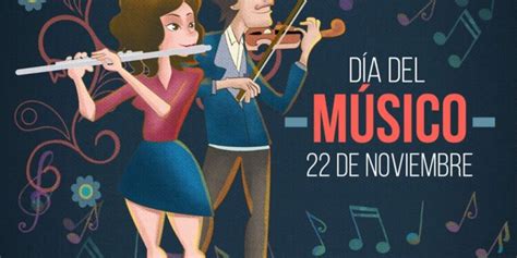 Día Internacional Del Músico ¿por Qué Se Celebra Hoy 22 De Noviembre