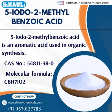 5 Iodo 2 Methyl Benzoic Acid At Best Price In Vasai Virar By Sihauli