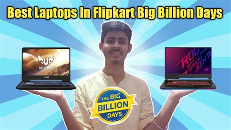 Best Laptop Deals In Flipkart Big Billion DayFlipkart Big Billion Day