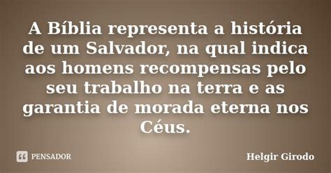 A Bíblia representa a história de um Helgir Girodo Pensador