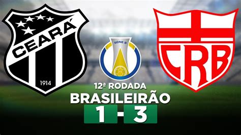 CEARÁ 1 x 3 CRB Campeonato Brasileiro Série B 2023 12ª Rodada