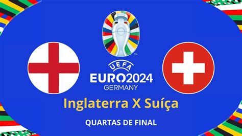 AO VIVO Inglaterra X Suíça Euro 2024 Quartas de Final YouTube