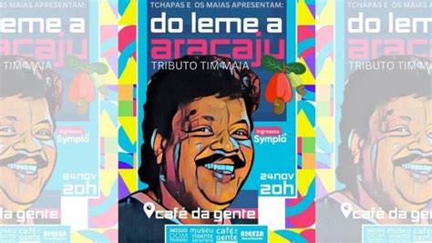 Tributo Tim Maia Do Leme A Aracaju Tchapas E Os Maias Em Aracaju