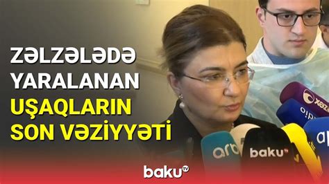 Azərbaycana gətirilən uşaqların son vəziyyəti necədir BAKU TV YouTube