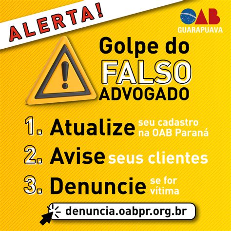 Campanha Alerta Para Golpe Do Falso Advogado No Paran Veja Como Denunciar