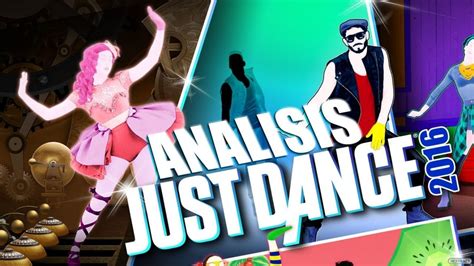 Análisis Just Dance 2016 Wii U ¿preparado Para Mover Las Caderas