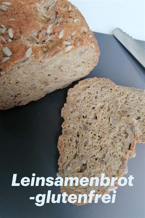 Rezept Leinsamen Brot Ohne Mehl Und Ohne Hefe Glutenfrei Artofit