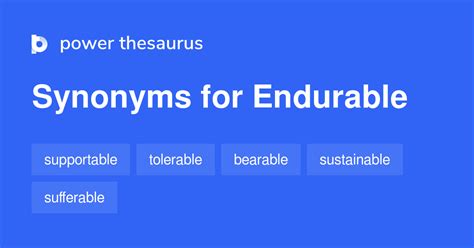 Endurable synonyms - 91 Words and Phrases for Endurable