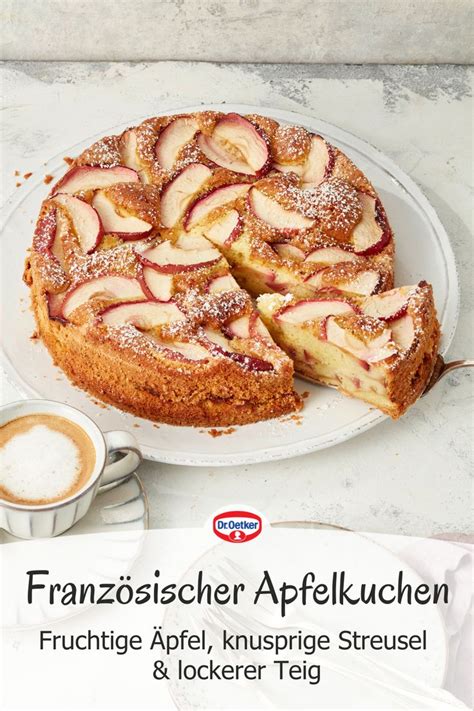 Französischer Apfelkuchen Rezept Dr Oetker Rezept Apfelkuchen