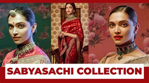 Take A Look At Deepika Padukone S Best Sabyasachi Collection Which One