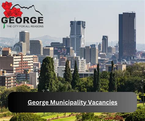 February X George Municipality Vacancies George Gov Za