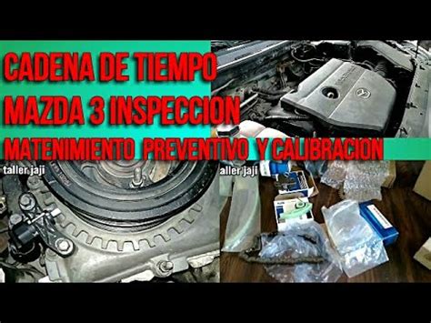 Guía Completa para el Cambio de Cadena de Tiempo en un Mazda 3 Motor 2