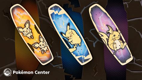 Pok Mon Center Uk Bear Walker Pichu Pikachu And Raichu Skateboard