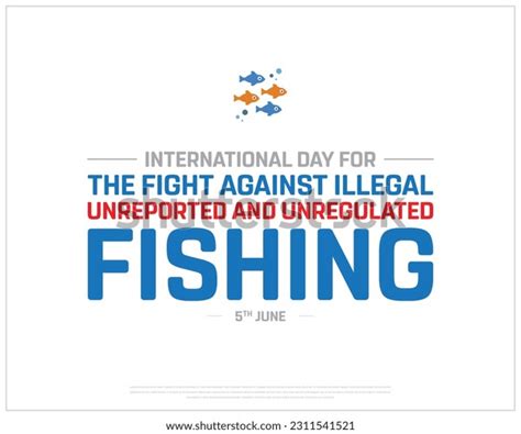 International Day Fight Against Illegal Unreported Unregulated