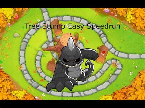 Tree Stump Easy Speedrun Bloons Td Youtube