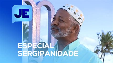 Hoje Celebrado O Dia Da Sergipanidade Destacando H Bitos