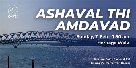 OHF 24 : Ashaval thi Amdavad - Heritage Walk, Mahurat Pole, Ahmedabad ...