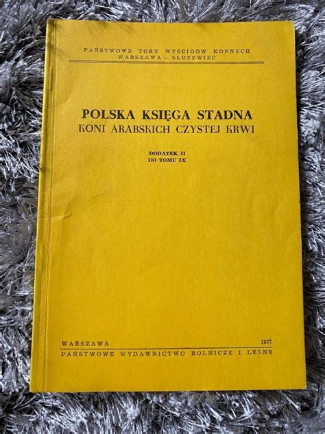 Polska Ksi Ga Stadna Koni Arabskich Tom Ix D Ii Braniewo Kup Teraz